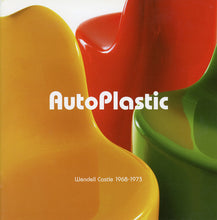 Load image into Gallery viewer, AutoPlastic: Wendell Castle (1968-1973)