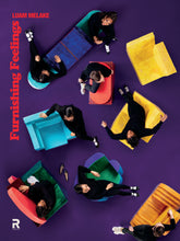 Load image into Gallery viewer, Luam Melake: Furnishing Feelings