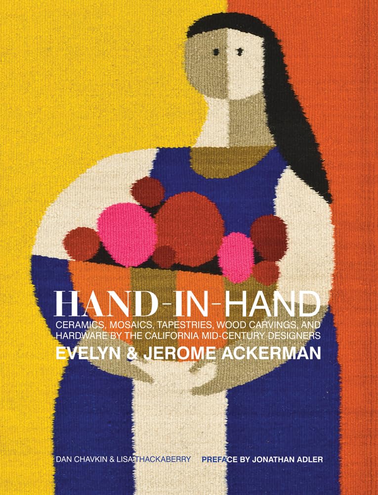 Hand-in-Hand: Ceramics, Mosaics, Tapestries, and Wood Carvings by the California Mid-Century Designers Evelyn and Jerome Ackerman
