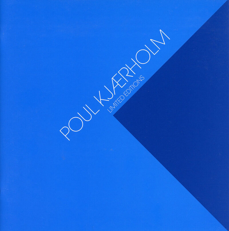 Poul Kjærholm: Limited Editions