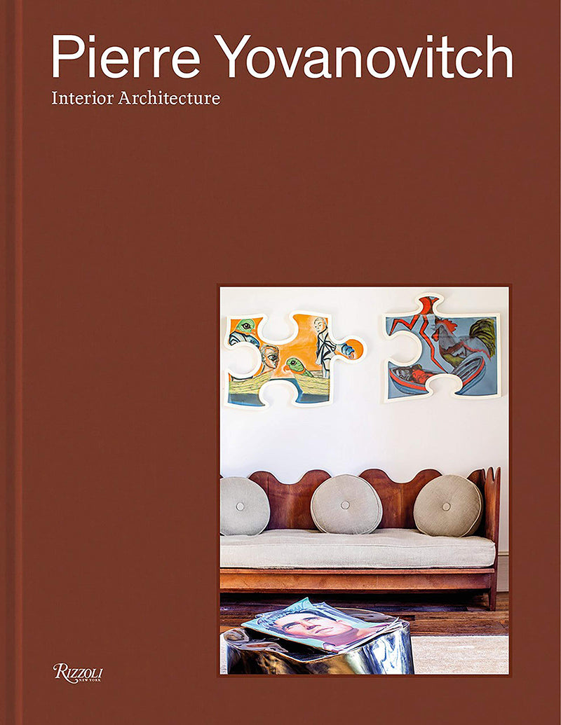 Pierre Yovanovitch: Interior Architecture